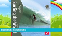 Big Deals  Surfing the World (Footprint - Activity Guides)  Best Seller Books Most Wanted