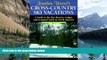 Big Deals  Jonathan Wiesel s Cross-Country Ski Vacations: A Guide to the Best Resorts, Lodges, and