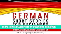 [New] PDF German: Short Stories for Beginners: 9 Captivating Short Stories to Learn German