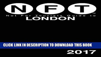 [New] Ebook Not For Tourists Guide to London 2017 Free Read