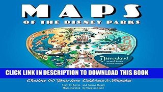 [PDF] Maps of the Disney Parks: Charting 60 Years from California to Shanghai (Disney Editions