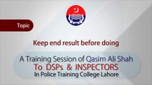 Keep end in your mind......(Police Officers session)-by Qasim Ali Shah (tehsinSF)