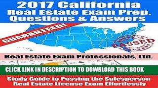 [PDF] 2017 California Real Estate Exam Prep Questions, Answers   Explanations: Study Guide to