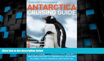 Big Deals  Antarctica Cruising Guide: Includes Antarctic Peninsula, Falkland Islands, South