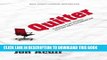 [PDF] Quitter: Closing the Gap Between Your Day Job   Your Dream Job Popular Collection