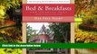 READ FULL  Bed   Breakfast and Country Inns, 24 Edition (Official Guide to American Historic Inns: