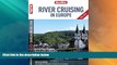 Big Deals  Berlitz: River Cruising in Europe (Berlitz Cruise Guide)  Best Seller Books Best Seller