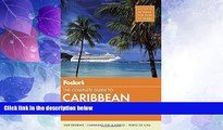 Big Deals  Fodor s The Complete Guide to Caribbean Cruises (Travel Guide)  Best Seller Books Best