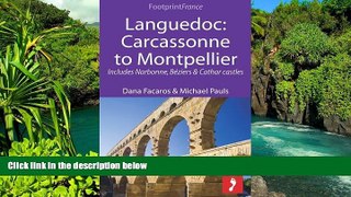 READ FULL  Languedoc: Carcassonne to Montpellier: Includes Narbonne, BÃ©ziers   Cathar castles