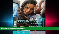 Enjoyed Read Using Technology in the Classroom, Brief Edition