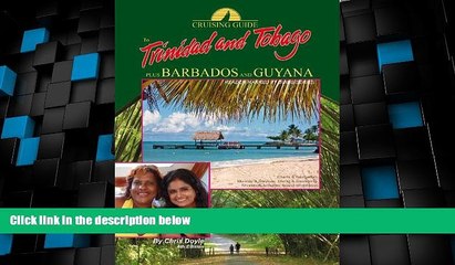 Descargar video: Must Have PDF  The Cruising Guide to Trinidad and Tobago, Plus Barbados and Guyana  Full Read Best