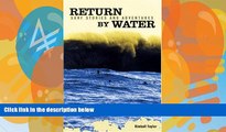 Books to Read  Return by Water: Surf Stories and Adventures  Best Seller Books Most Wanted