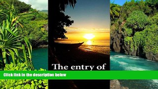 Must Have  The entry of Vietnam (english version): This book describes the guided tours and a