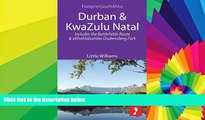 READ FULL  Durban   KwaZulu Natal: Includes the Battlefields Route and uKhahlabamba-Drakensberg