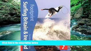Books to Read  Surfing Britain   Ireland, 2nd: Tread Your Own Path (Footprint Surfing Britain