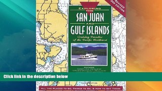 Big Deals  Exploring the San Juan   Gulf Islands: Cruising Paradise of the Pacific Northwest  Best