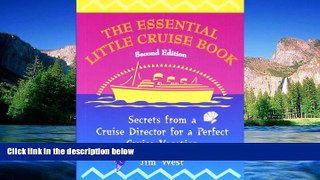 READ FULL  The Essential Little Cruise Book, 2nd: Secrets from a Cruise Director for a Perfect