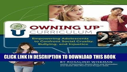 [PDF] Owning Up Curriculum: Empowering Adolescents to Confront Social Cruelty, Bullying, and