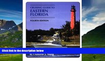 Big Deals  Cruising Guide to Eastern Florida  Full Ebooks Best Seller