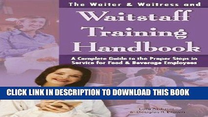 [PDF] The Waiter   Waitress and Wait Staff Training Handbook: A Complete Guide to the Proper Steps