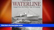 Big Deals  Waterline: Images from the Golden Age of Cruising  Full Read Most Wanted