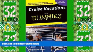 Big Deals  Cruise Vacations For Dummies 2005 (Dummies Travel)  Full Read Most Wanted
