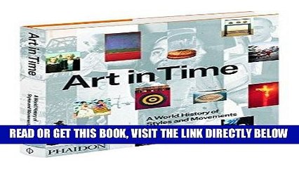 [PDF] FREE Art in Time: A World History of Styles and Movements [Read] Online