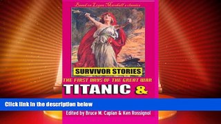 Big Deals  Titanic   Lusitania: Survivor Stories  Full Read Best Seller