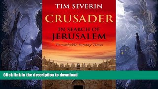 GET PDF  Crusader: The Search for Jerusalem  GET PDF