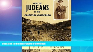 FAVORITE BOOK  With the JUDEANS in the PALESTINE CAMPAIGN (1922)  GET PDF