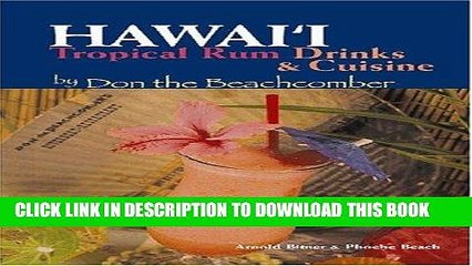 [PDF] Hawaii Tropical Rum Drinks   Cuisine by Don the Beachcomber Full Online