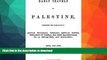GET PDF  Early Travels in Palestine, Comprising the Narratives of Arculf, Willibald, Bernard,