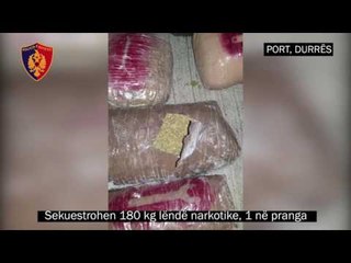 Sekuestrohen 180 kg drogë, në pranga 28-vjeçari