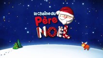 Bande-annonce La chaîne du Père Noël
