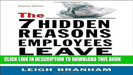 [PDF] The 7 Hidden Reasons Employees Leave: How to Recognize the Subtle Signs and Act Before It s