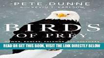 [EBOOK] DOWNLOAD Birds of Prey: Hawks, Eagles, Falcons, and Vultures of North America PDF