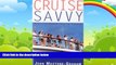Books to Read  Cruise Savvy: An Invaluable Primer for First Time Passengers  Best Seller Books