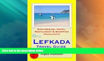 Big Deals  Lefkada, Greece Travel Guide - Sightseeing, Hotel, Restaurant   Shopping Highlights