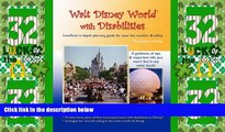 Big Deals  Walt Disney World with Disabilities  Full Read Most Wanted