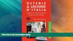 Big Deals  Osterie   Locande d Italia: A Guide to Traditional Places to Eat and Stay in Italy