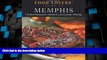 Big Deals  Food Lovers  Guide toÂ® Memphis: The Best Restaurants, Markets   Local Culinary