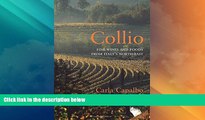 Big Deals  Collio: Fine Wines and Foods from Italyâ€™s North-East  Best Seller Books Most Wanted