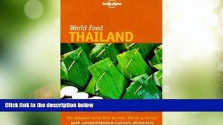 Big Deals  Lonely Planet World Food Thailand  Best Seller Books Most Wanted