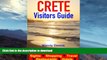 READ BOOK  Crete Visitors Guide  - Sightseeing, Hotel, Restaurant, Travel   Shopping Highlights