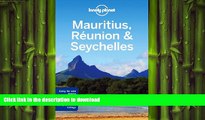 READ PDF Lonely Planet Mauritius, Reunion   Seychelles (Travel Guide) PREMIUM BOOK ONLINE
