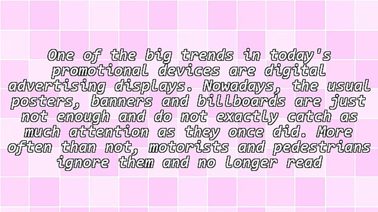 Digital Advertising Displays - The New Trend in Traditional Outdoor Marketing