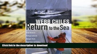 READ THE NEW BOOK Return to the Sea: From Boston to Portugal and on to Senegal, Brazil, Cape Town,