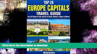 FAVORITE BOOK  Top 20 Box Set: Europe Capitals Travel Guide (Vol 1) - Top 20 Things to See and Do