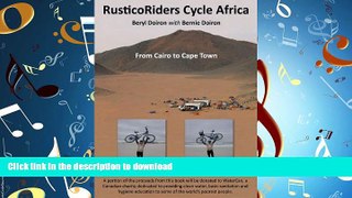 FAVORIT BOOK RusticoRiders Cycle Africa: From Cairo to Cape Town READ PDF FILE ONLINE