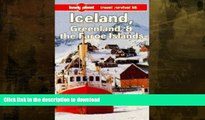 EBOOK ONLINE  Lonely Planet Iceland Greenland and the Faroe Islands: A Travel Survival Kit FULL